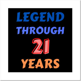 Legend Through 21 Years For Birthday Posters and Art